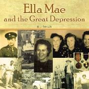 Ella Mae and the Great Depression