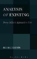 Analysis of Existing: Barry Miller's Approach to God