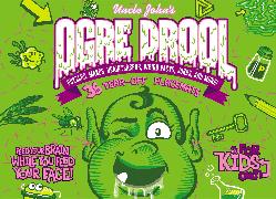 Uncle John's Ogre Drool: 36 Tear-off Placemats FOR KIDS ONLY!