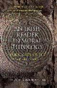 Irish Reader in Moral Theology: The Legacy of the Last Fifty Years Vol 3: Medical and Bio-Ethics