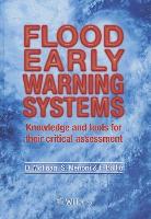 Flood Early Warning Systems: Knowledge and Tools for Their Critical Assessment