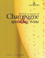 World Encyclopedia of Champagne & Sparkling Wine