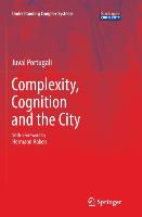 Complexity, Cognition and the City