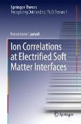 Ion Correlations at Electrified Soft Matter Interfaces