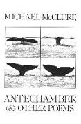 Antechamber: And Other Poems