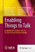 Enabling Things to Talk