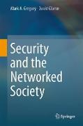 Security and the Networked Society