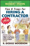 Tips & Traps for Hiring a Contractor