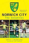 Norwich City The Seventies