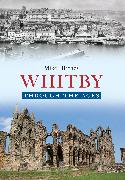 Whitby Through the Ages