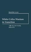 White Collar Workers in Transition