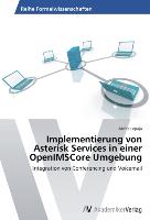 Implementierung von Asterisk Services in einer OpenIMSCore Umgebung