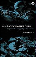 Mine Action After Diana: Progress in the Struggle Against Landmines