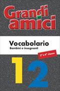 Grandi amici 1 + 2, Vocabolario