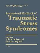 International Handbook of Traumatic Stress Syndromes