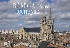 Bordeaux & Aquitanien - Ein Bildband