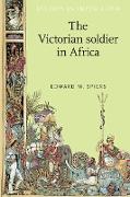 The Victorian soldier in Africa