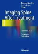 Imaging Spine After Treatment: A Case-Based Atlas