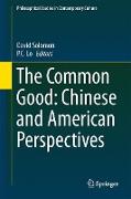 The Common Good: Chinese and American Perspectives