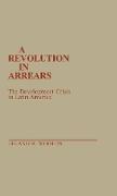 A Revolution in Arrears