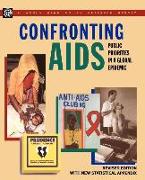 CONFRONTING AIDS - REVISED EDITION PUBLIC PRIORITI