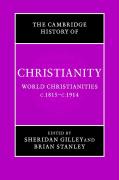 The Cambridge History of Christianity: Volume 8, World Christianities c.1815-c.1914