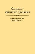 Genealogies of Kentucky Families, from the Filson Club History Quarterly