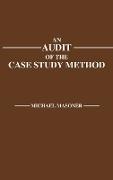 An Audit of the Case Study Method