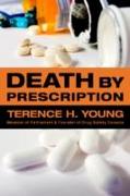 Death by Prescription