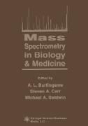 Mass Spectrometry in Biology & Medicine