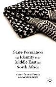 State Formation and Identity in the Middle East and North Africa