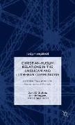 Christian-Muslim Relations in the Anglican and Lutheran Communions: Historical Encounters and Contemporary Projects