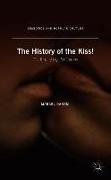 The History of the Kiss!: The Birth of Popular Culture