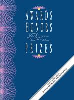 Awards, Honors & Prizes: International, Volume 2