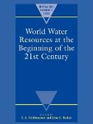 World Water Resources at the Beginning of the Twenty-First Century
