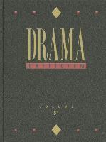 Drama Criticism: Excerpts from Criticism of the Most Significant and Widely Studied Dramatic Works