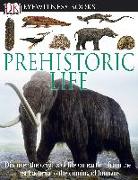 DK Eyewitness Books: Prehistoric Life