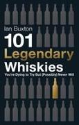 101 Legendary Whiskies You're Dying to Try But (Possibly) Never Will