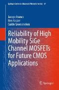 Reliability of High Mobility Sige Channel Mosfets for Future CMOS Applications