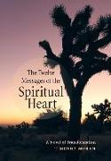 The Twelve Messages of the Spiritual Heart
