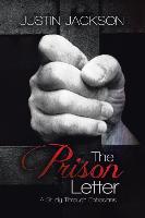 The Prison Letter: A Study Through Ephesians