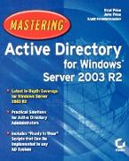 Mastering Active Directory for Windows Server 2003 R2