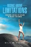 Rising Above Limitations