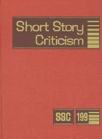 Short Story Criticism, Volume 199: Criticism of the Works of Short Fiction Writers