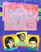 Words Are Like Faces