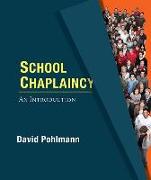 School Chaplaincy: An Introduction