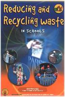 Reducing and Recycling Waste in Schools: Strategies to Incorporate This Aspect of Citizenship Into Th