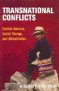 Transnational Conflicts: Central America, Social Change, and Globalization