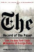 The Record of the Paper: How the New York Times Misreports US Foreign Policy