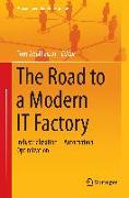 The Road to a Modern IT Factory